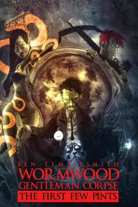 Wormwood, Gentleman Corpse: The First Few Pints poster