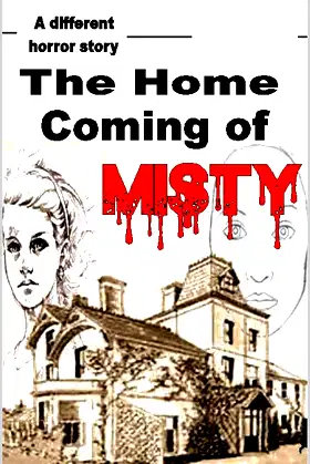 The Homecoming of Misty poster
