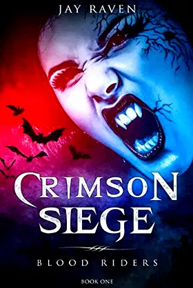 Blood Riders - Book One: Crimson Siege poster