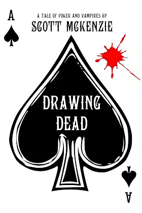 Drawing Dead: A Tale of Poker and Vampires poster
