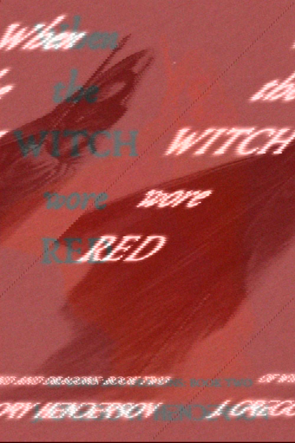 When The Witch Wore Red (Of Wind and Dragons) poster