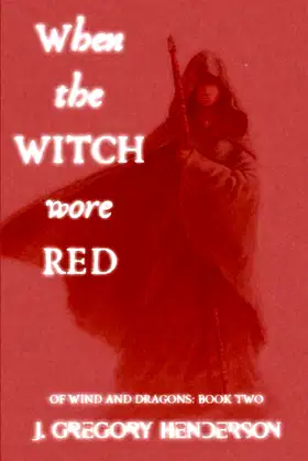 When The Witch Wore Red (Of Wind and Dragons) poster