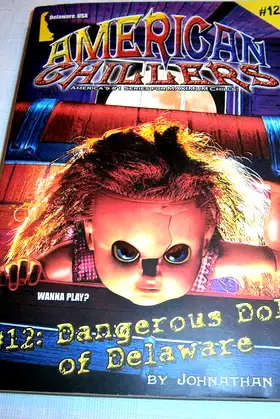 Dangerous Dolls of Delaware (American Chillers) poster