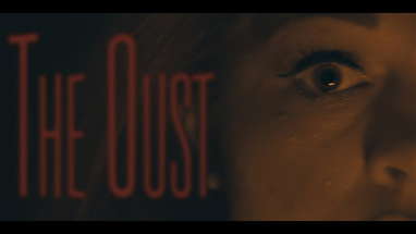 The Oust - Short Horror Film poster