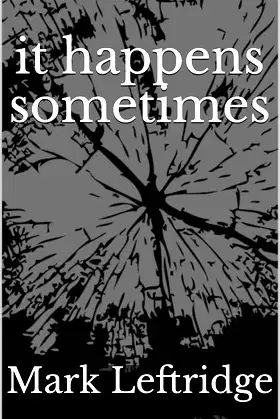 it happens sometimes poster