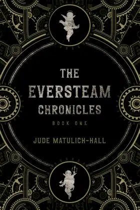The Eversteam Chronicles poster
