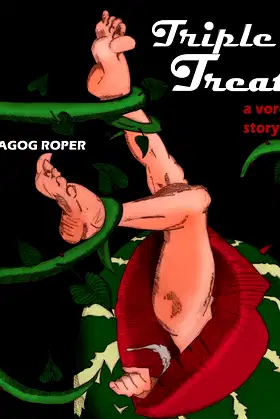 Triple Treat: A Story of Vore Gore (Magog Roper's Vore Stories) poster