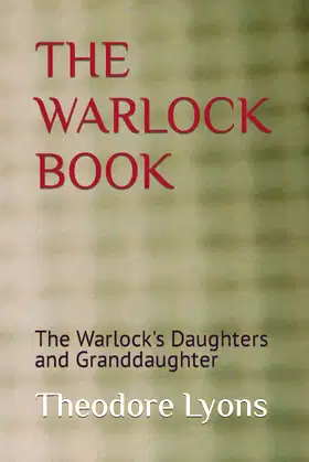The Warlock Book: The Warlock's Daughters and Granddaughter poster