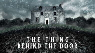 The Thing Behind the Door TRAILER | 2023 poster
