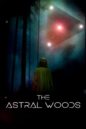 The Astral Woods poster