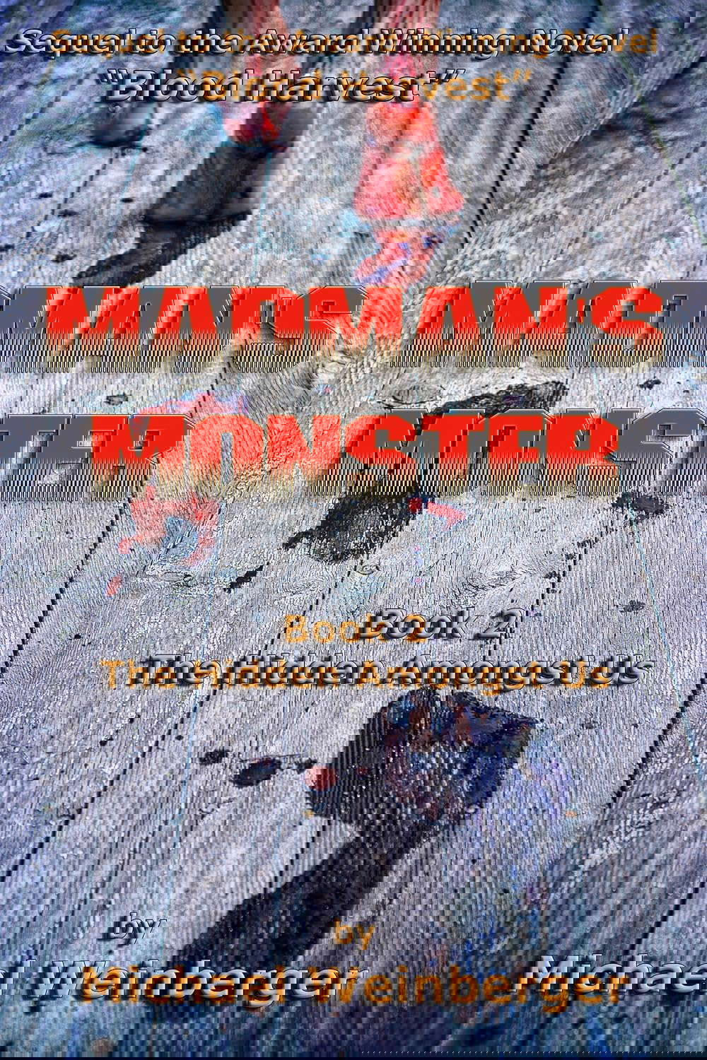 Madman's Monster, Book 2: The Hidden Amongst Us poster