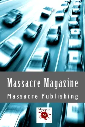 Massacre Magazine: Issue 3 poster