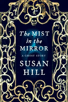 The Mist in the Mirror: A Ghost Story poster