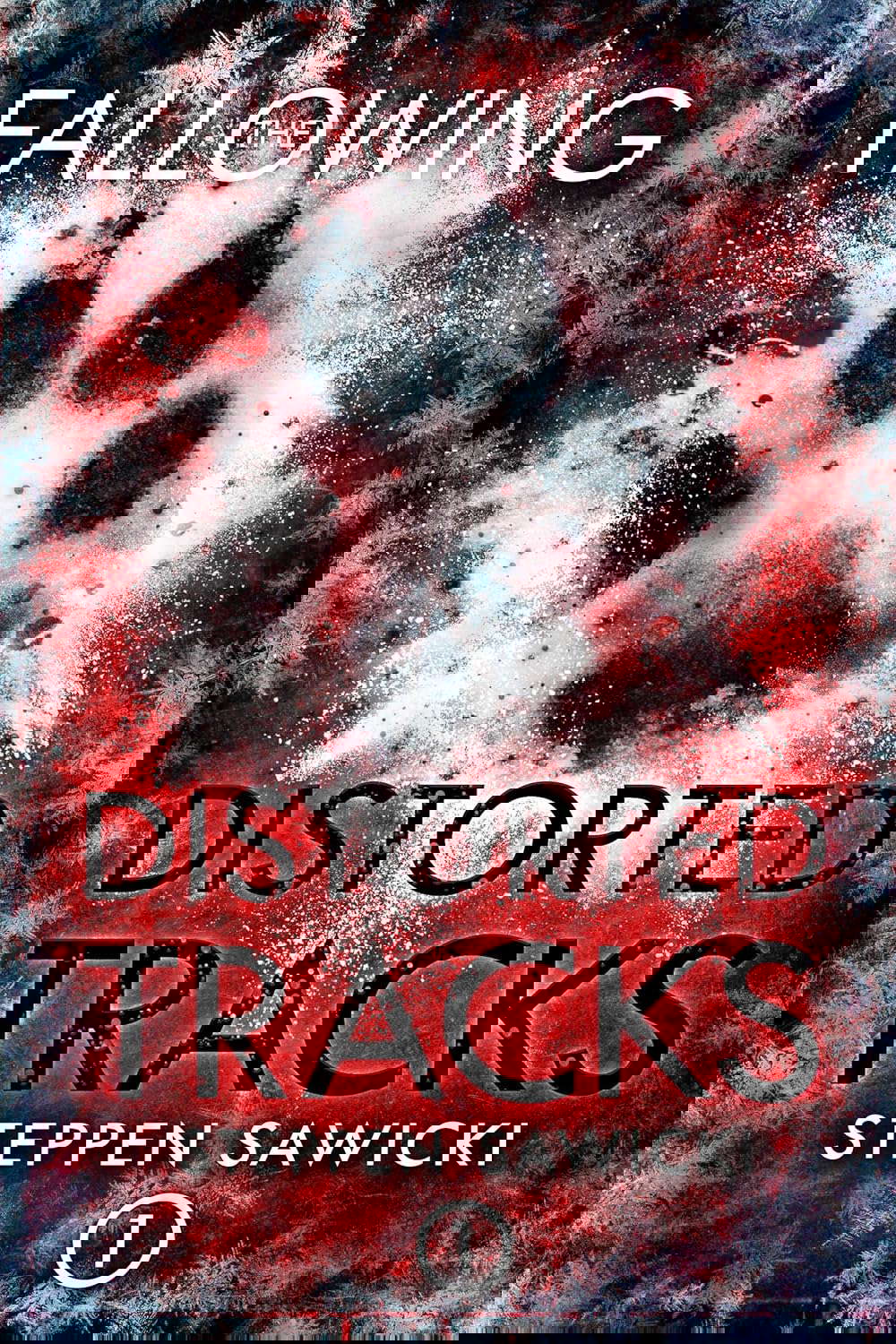 Distorted Tracks: A Horror Novella (The Fallowing Book 1) poster