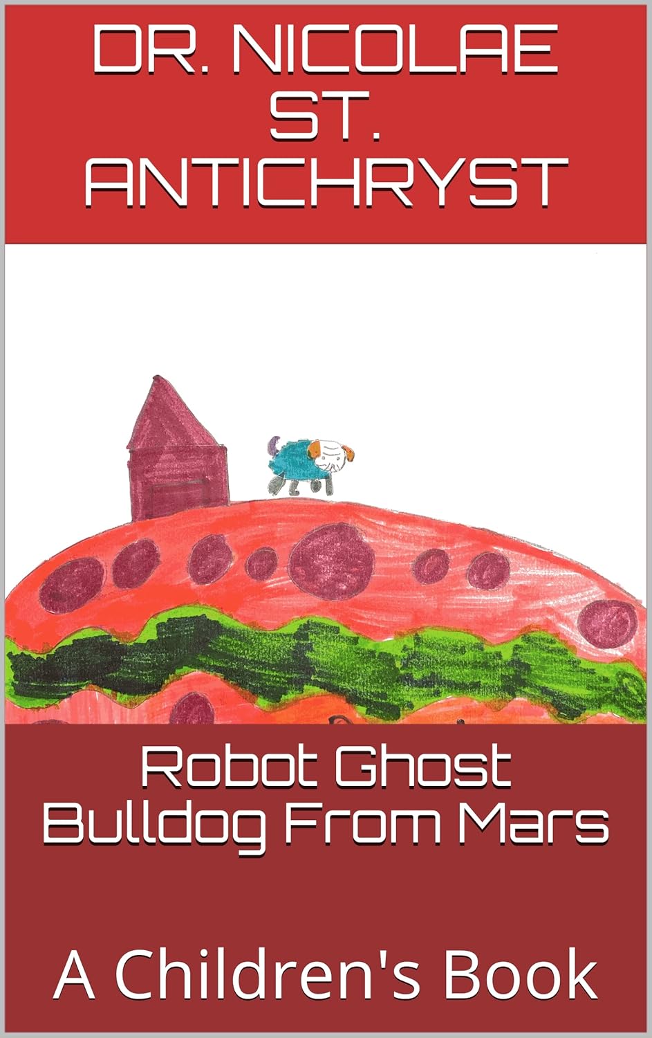 Robot Ghost Bulldog From Mars poster
