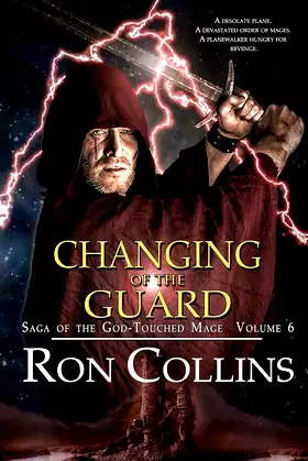 Changing of the Guard (Saga of the God-Touched Mage Book 6) poster