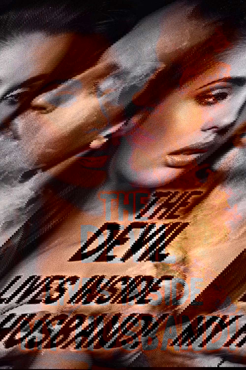 The Devil Lives Inside My Husband! (a hot paranormal short read) poster