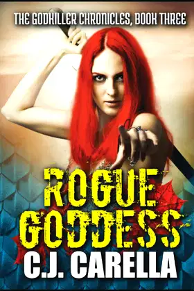 Rogue Goddess: A LitRPG Adventure (The Godkiller Chronicles) poster