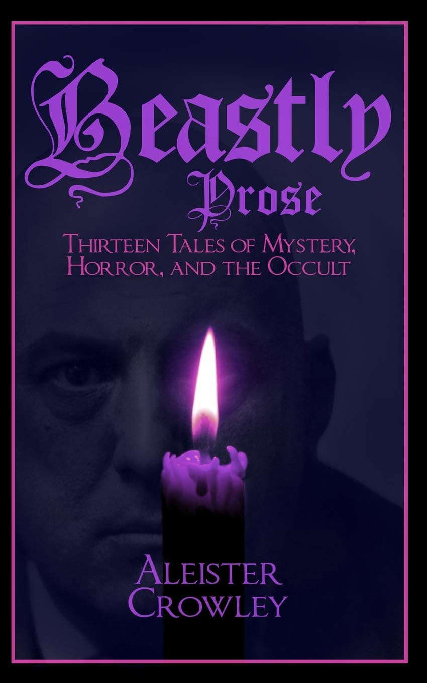 Beastly Prose: Thirteen Tales of Mystery, Horror, and the Occult poster