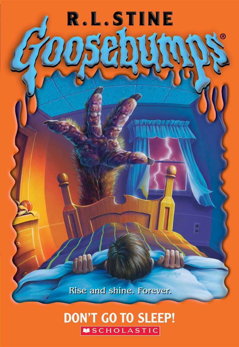 Don't Go To Sleep! (Turtleback School & Library Binding Edition) poster