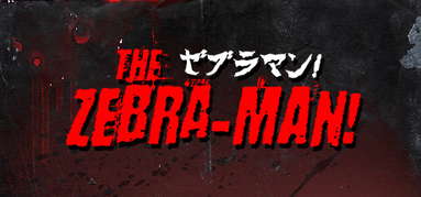 The Zebra-Man! capsule