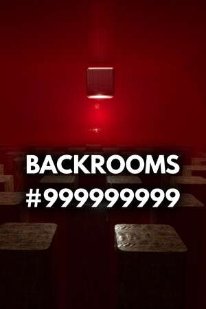 Backrooms #999999999 poster