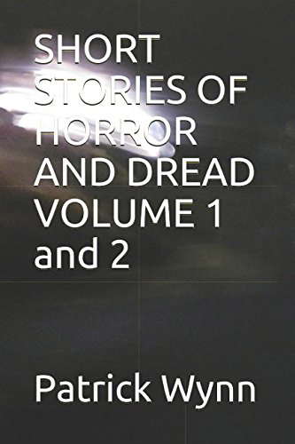 SHORT STORIES OF HORROR AND DREAD VOLUME 1 and 2 poster