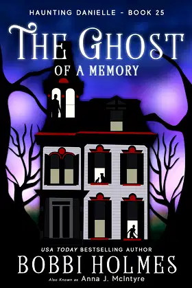 The Ghost of a Memory (Haunting Danielle Book 25) poster