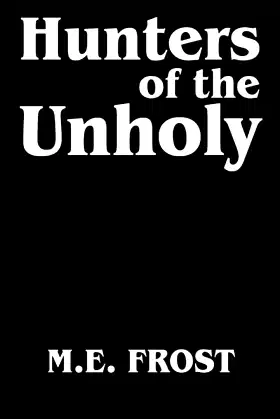 Hunters of the Unholy poster