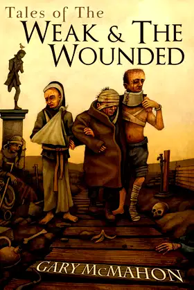 Tales of the Weak & the Wounded poster