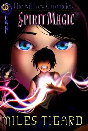 Spirit Magic: The Riftkey Chronicles Book 2 poster