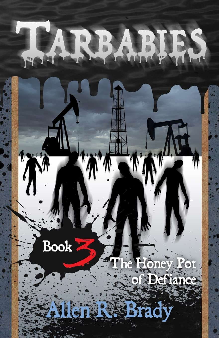 Tarbabies Book 3: The Honey Pot of Defiance poster