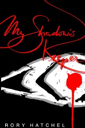My Shadow's Keeper poster