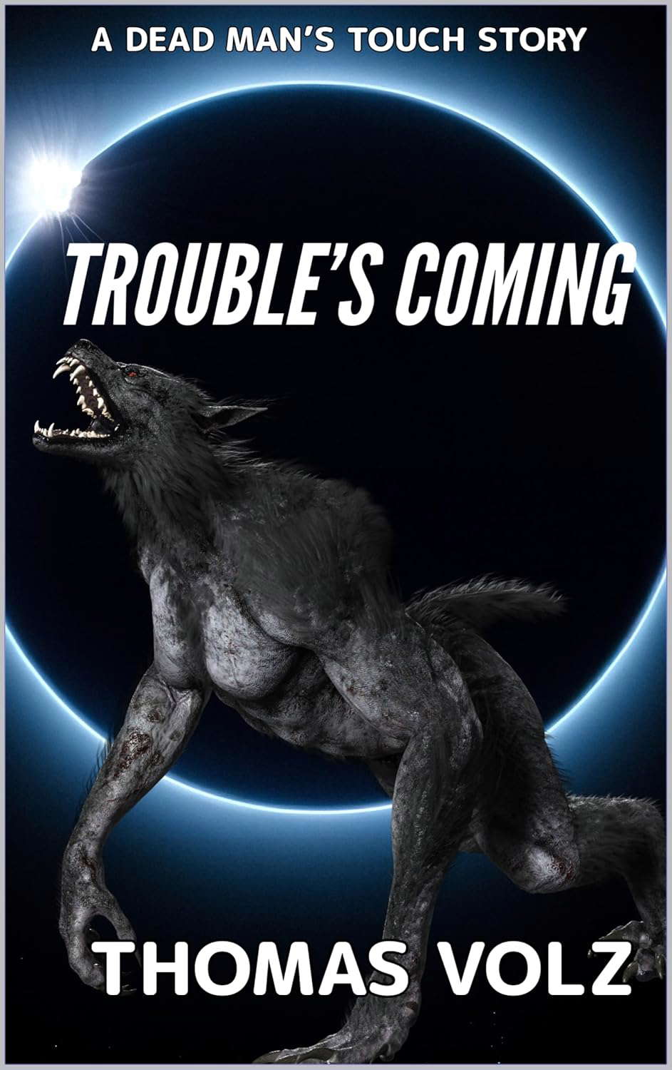 Trouble's Coming: A Dead Man's Touch excerpt story poster