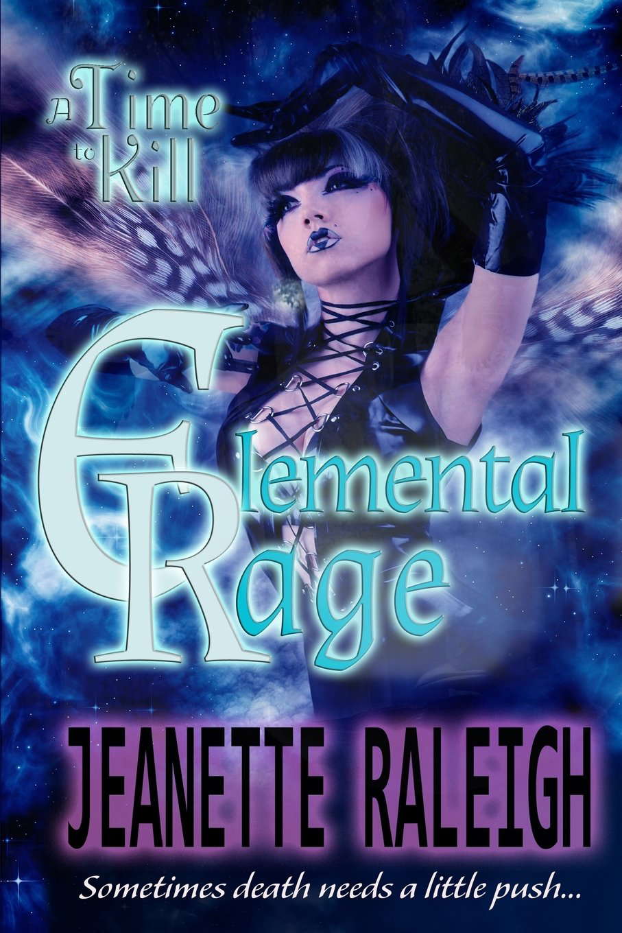 A Time to Kill (Elemental Rage) poster