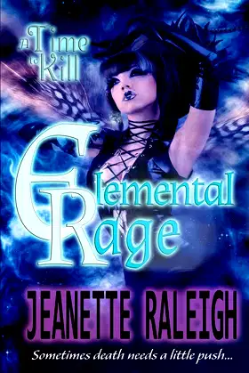A Time to Kill (Elemental Rage) poster