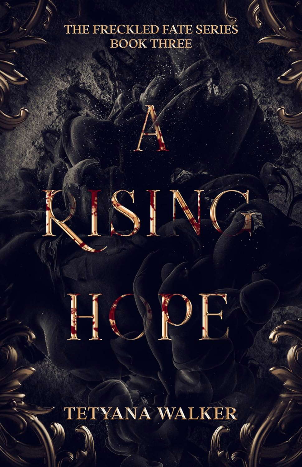 A Rising Hope: Book 3 in the Freckled Fate Trilogy poster