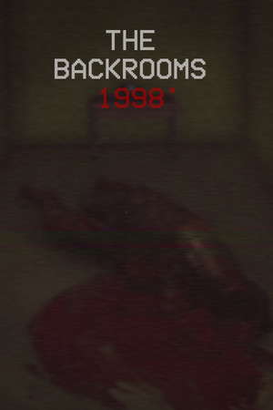 The Backrooms 1998 - Found Footage Survival Horror Game poster
