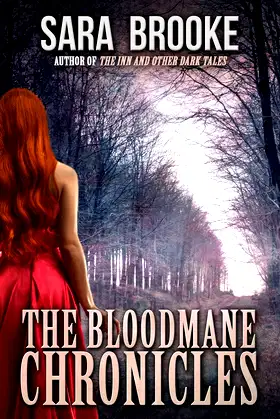 The Bloodmane Chronicles (Crossroad Press Ladies of Horror) poster