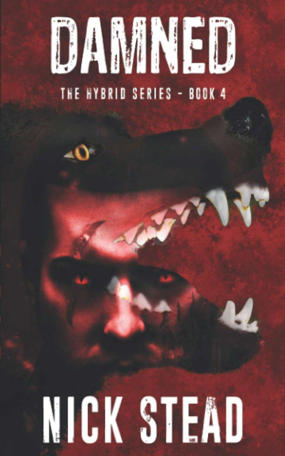 Damned: A blood and guts werewolf horror series (The Hybrid Series) poster