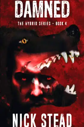 Damned: A blood and guts werewolf horror series (The Hybrid Series) poster