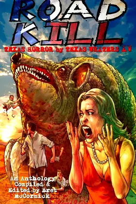 Road Kill: Texas Horror by Texas Writers Vol.4 poster