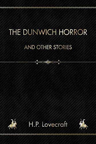 The Dunwich Horror: And Other Stories poster