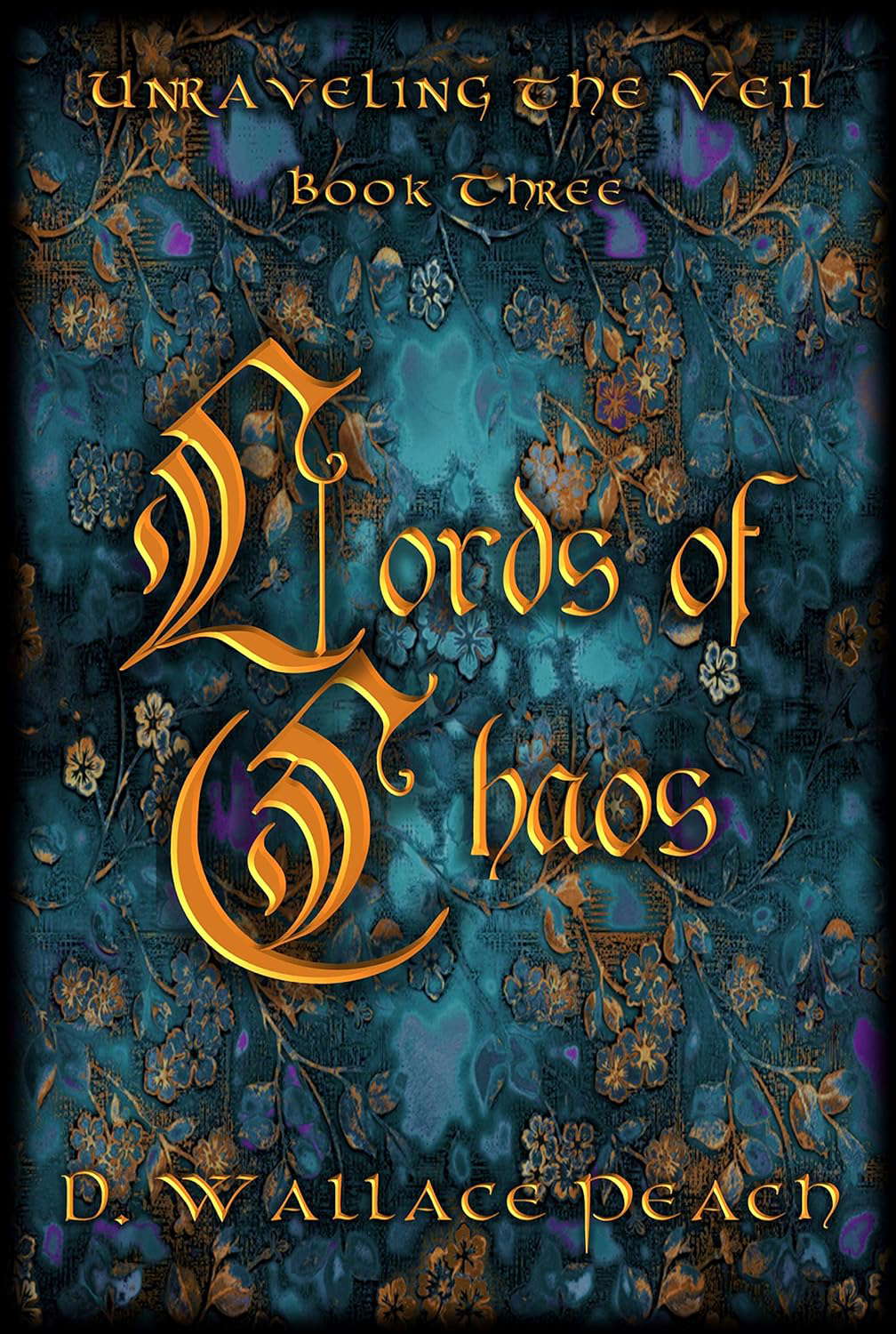 Lords of Chaos (Unraveling the Veil Book 3) poster