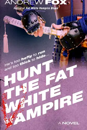 Hunt the Fat White Vampire poster