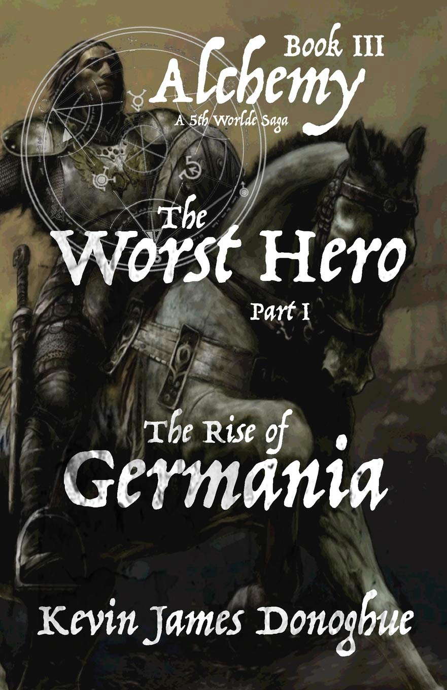 The Worst Hero: The Rise of Germania (Alchemy) poster