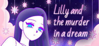 Lilly and the murder in a dream capsule