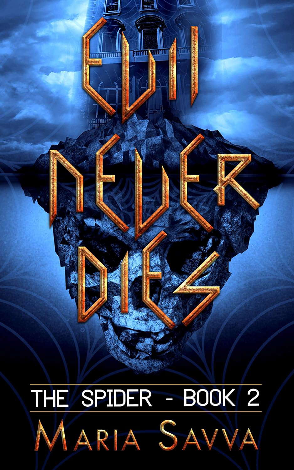 Evil Never Dies: The Spider - Book 2 poster