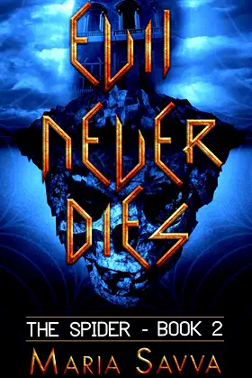 Evil Never Dies: The Spider - Book 2 poster
