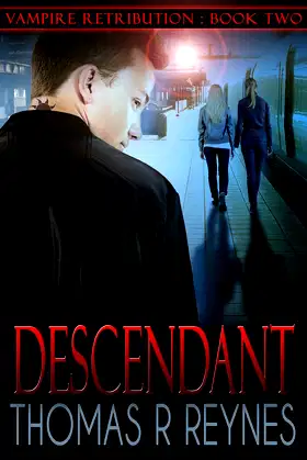 Descendant (Vampire Retribution Book 2) poster